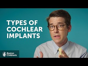 Types of cochlear implants | Boston Children's Hospital