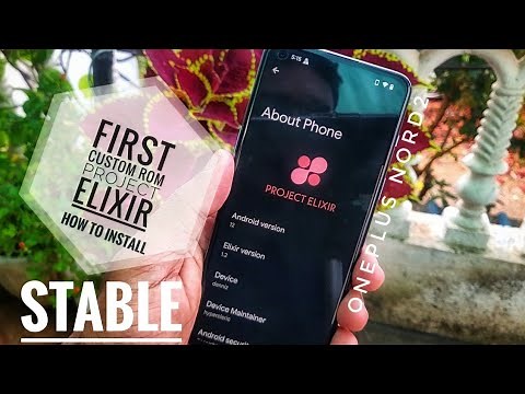 OnePlus Nord 2 Custom Rom Project Elixir: How to Install?
