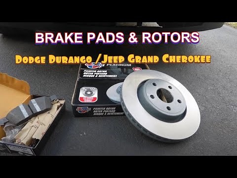 Brake Pads & Rotors Replacement - 2011-2018 DODGE DURANGO / Jeep Grand Cherokee