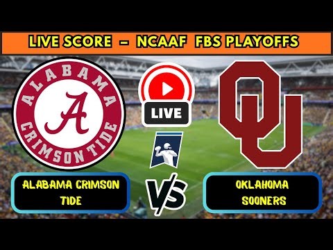 🔴 Alabama Crimson Tide vs Oklahoma Sooners | NCAAF Football FBS PLAYOFFS | Live Score Update Dec 19