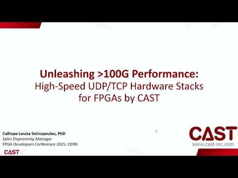 Unleashing 100G Performance: High-Speed UDP/TCP Hardware Stacks for FPGAs by CAST