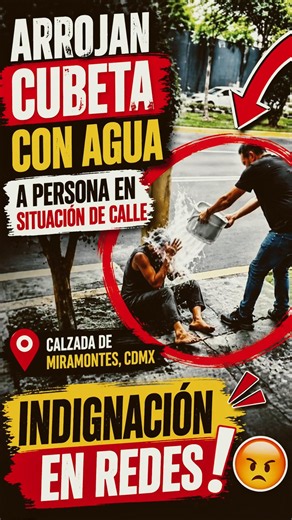 Agreden a persona en situación de calle arrojándole una cubeta con agua
