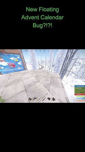 Floating Advent Calendar Bug?? #rust #rustgame#funny