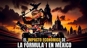 ¿Cómo la Fórmula 1 en México se convirtió en un fenómeno comercial?