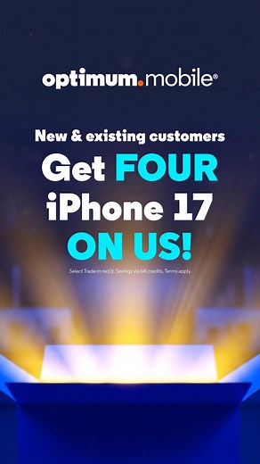 Get 1..2..3..FOUR iPhone 17 ON US. Terms apply. | Optimum