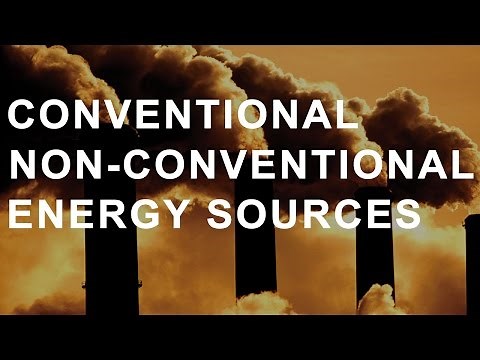Energy Resources - Conventional and Non-Conventional