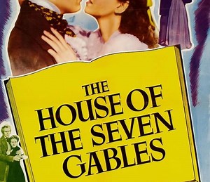 The House of the Seven Gables Summary, Trailer, Cast, Where to Watch and More