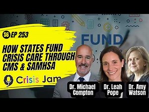 How States Fund Crisis Care through CMS and SAMHSA (LIVE) | Crisis Jam