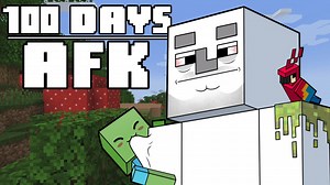 100 Days - -AFK Minecraft! #lukethenotable #new #video #gaming #minecraft | Luke TheNotable