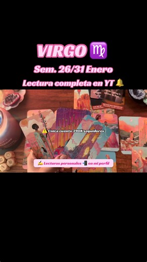 Lectura de Tarot para Virgo del 26 al 31 de enero 2026