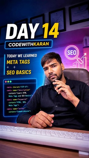 CODEWITHKARAN — DAY 14 | Meta Tags + SEO Basics. #ytshorts #codewithkaran #shots