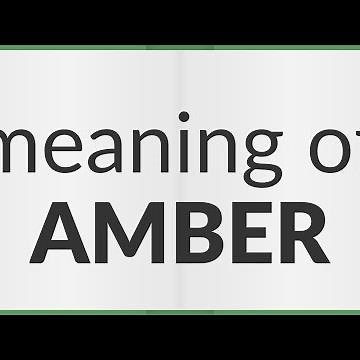 Amber | meaning of Amber