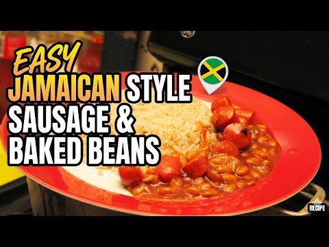 How to Make Jamaican Style Sausage & Baked Beans | Comfort Food (4K) (Ep. 014)