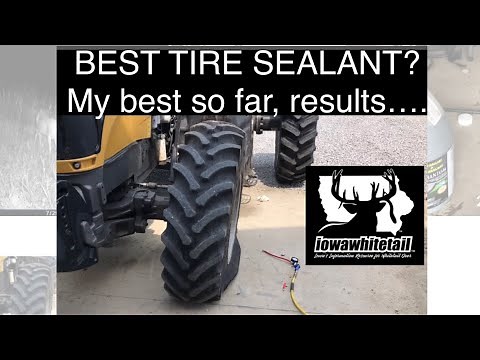 BEST TIRE SEALANT!?!? My best so far on tractor….