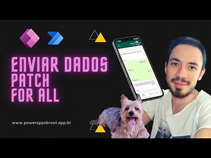 Power Apps - Enviar Dados com as Fórmulas Patch, Collect e For All