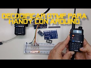 Decodificador DTMF para handy con arduino, control a varios kilómetros