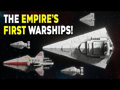 The FIRST Warships Of The Galactic Empire - Star Wars Starships