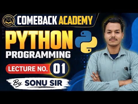 PYTHON PROGRAMMING BASICS LECTURE NO-01 #btech #beu #engineering