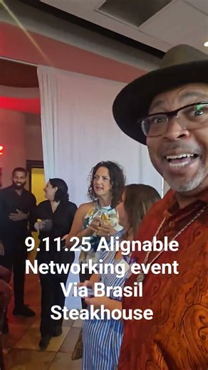 9.11.25 Alignable Networking event Via Brasil Steakhouse