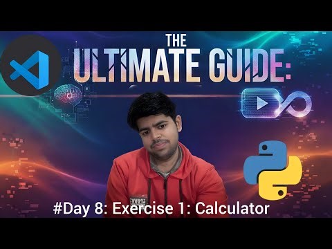 Exercise 1: Calculator | The Ultimate Guide: #Day 8