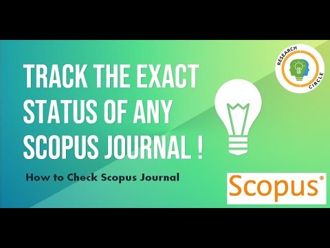 Track the Exact Status of any Scopus Journal | How to Check Scopus Journal !!