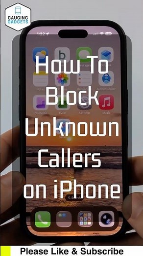 How to Block Unknown Callers on iPhone