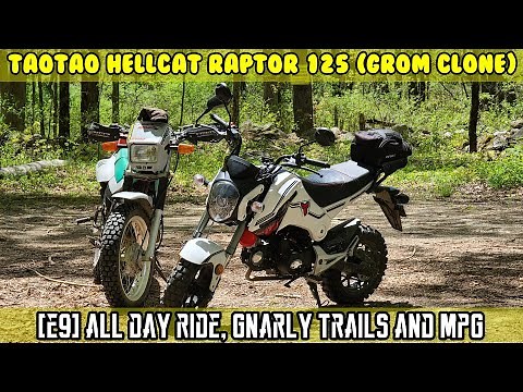(E9) Hellcat Raptor 125cc All day ride, MPG and some gnarly trails and hill climbs