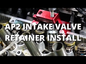 AP2 Intake Valve Retainer Installation | Honda S2000