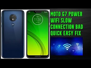 fix wifi and bad connection on moto g7 and moto g7 power