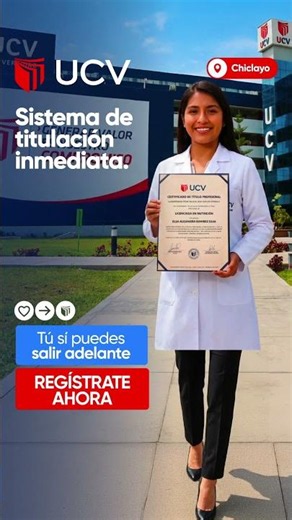 🎓 Titúlate más rápido con el Sistema de Titulación Inmediata de la UCV.