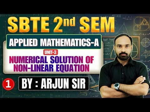 🔥SBTE 2nd Sem | Applied Mathematics-A | Lec-2 | Unit-3 : Numerical Solution on Non-Linear Equation