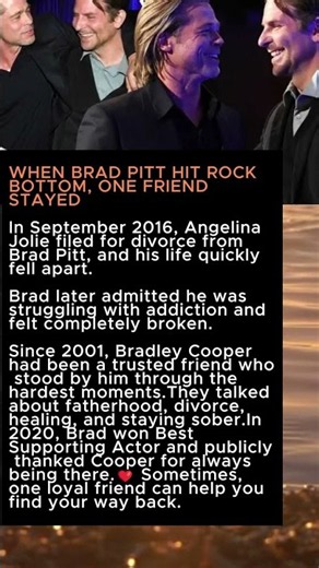 WHEN BRAD PITT HIT ROCK BOTTOM, ONE FRIEND STAYED