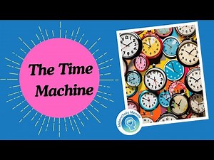 The Time Machine - By H.G. Wells (Radio Drama)