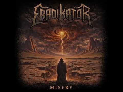 Eradikator • Misery [Single]