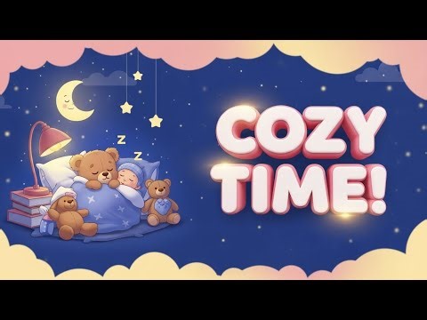 Cozy & Cuddly Time | Bedtime Song for Kids