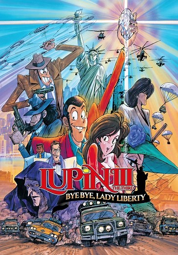 Lupin the Third: Bye Bye, Lady Liberty streaming