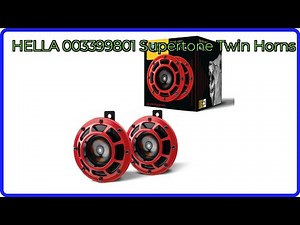 REVIEW (2026): HELLA 003399801 Supertone Twin Horns. ESSENTIAL details.