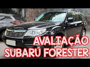 Avaliação Subaru Forester 4x4 - MUITO CARRO PARA POUCO DINHEIRO