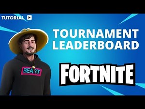 Mr Beast Fortnite tournament leaderboard