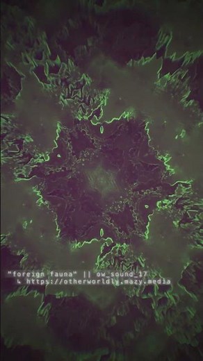 ow_sound_17 // otherworldly.mazy.media #soundscape #soundeffects #audiovisual #otherworldly #scifi