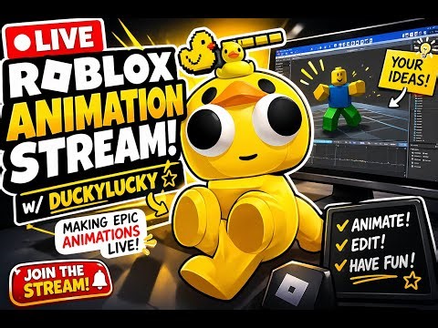 Roblox Animation LIVE 🔥 + Fan Ideas! (DUCKYLUCKY STREAM)
