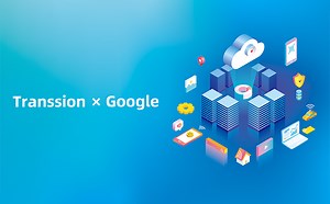 Transsion Partners With Google To Serve Emerging Markets Using Android and Google Cloud - Gizmochina