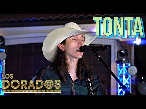 Los Dorados - Tonta (En Vivo)