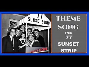 Theme song from 77 SUNSET STRIP