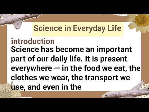 “Science in Everyday Life | Essay in English for Students | Importance of Science in Our Daily Life”