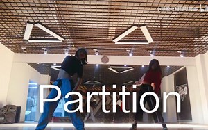 【Bala编舞-Partition速扒】控制力爆棚！！！
