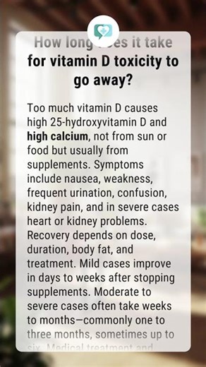 How long does it take for vitamin D toxicity to go away?