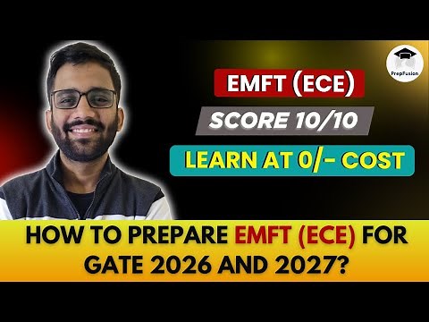🔥How to Prepare EMFT (ECE) for GATE || Himanshu Agarwal || PrepFusion