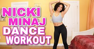 Need a Fun Dance Workout to Make Your Day? Try This 15-Minute Session Set to Nicki Minaj