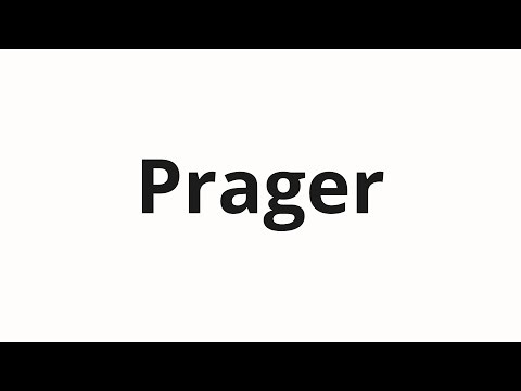 How to pronounce Prager